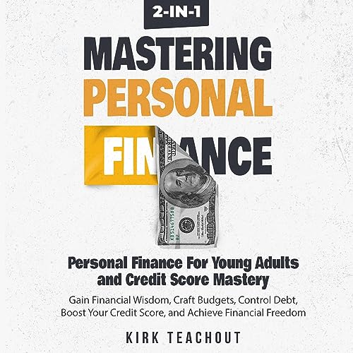 Mastering Personal Finance 2-in-1