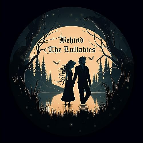 Behind the Lullabies by Erik Oswald