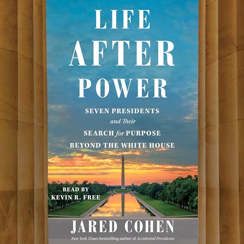 Life After Power by Jared Cohen