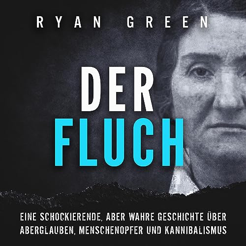 Der Fluch [The Curse]