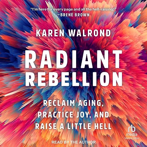 Radiant Rebellion by Karen Walrond