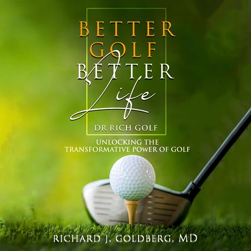 Better Golf Better Life
