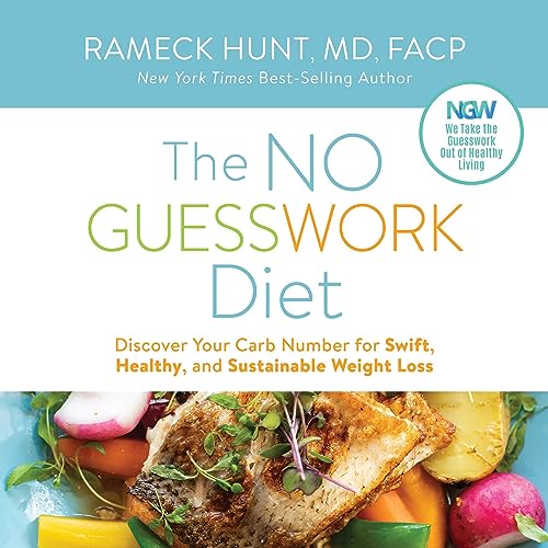 The No Guesswork Diet by Rameck Hunt FACP MD