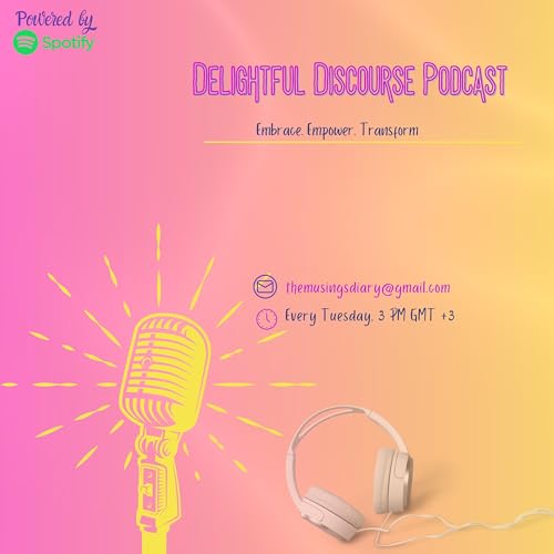 Delightful Discourse Podcast by  Vivian A. Gatero