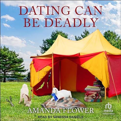 Dating Can Be Deadly by Amanda Flower