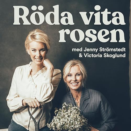 Röda vita rosen by Jenny Strömstedt & Victoria Skoglund