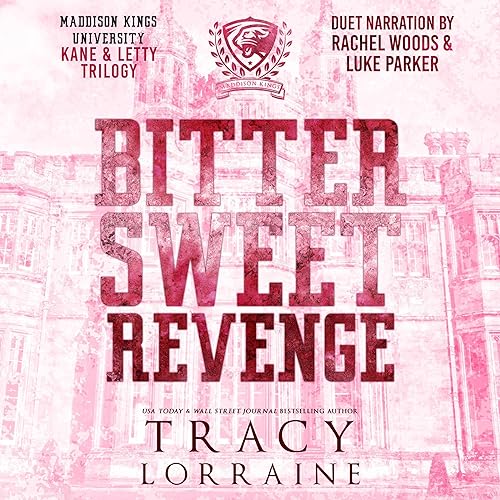 Bitter Sweet Revenge: Kane & Letty Trilogy