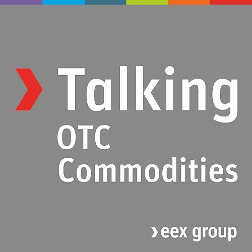 Talking OTC Commodities by EEX Group 