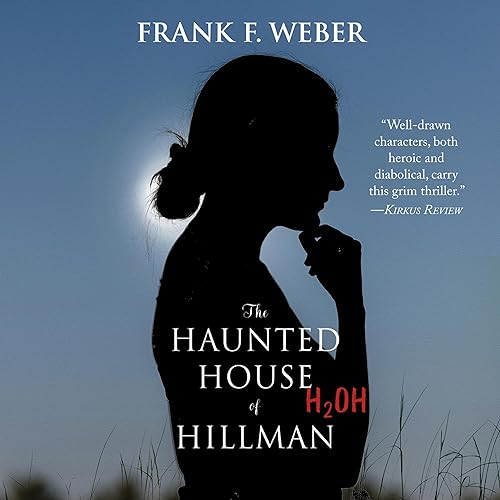 The Haunted House of Hillman