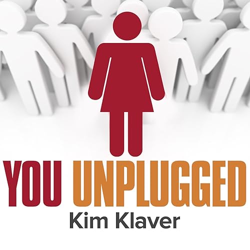 You Unplugged | Network Marketing | MLM | Downline Recruiting | Cold Market | Sales | 100 Customers | Building Rapport by Leading MLM/Networking Marketing Sales Trainer - Kim Klaver
