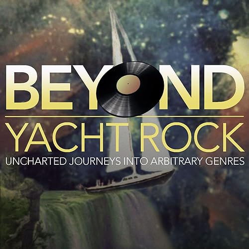 Beyond Yacht Rock by JD Ryznar David B Lyons Steve Huey Hunter Stair