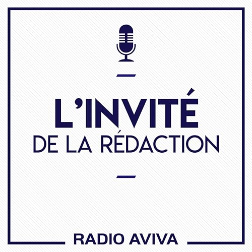 L'INVITÉ DE LA RÉDACTION