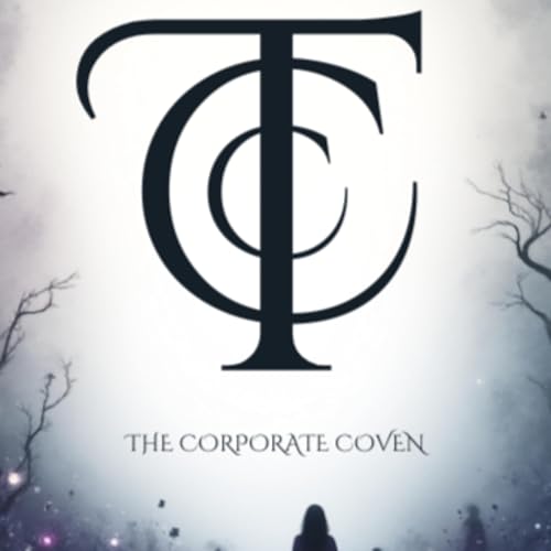 The Corporate Coven by Jessica Munson That Witch From Work