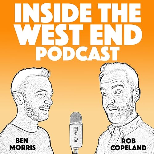 Inside The West End Podcast