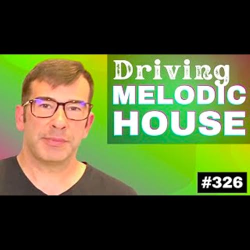 How to make Driving Melodic House | Live Electronic Music Tutorial 326 by Unknown