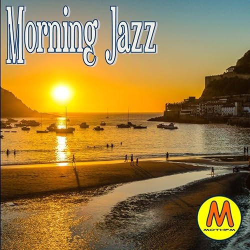Morning Jazz by Moth FM