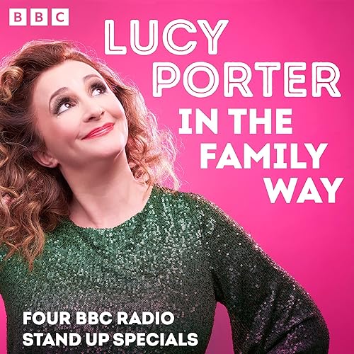 Lucy Porter in the Family Way