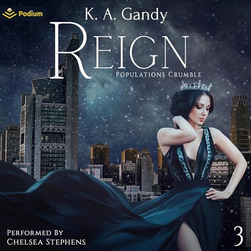 Reign by K.A. Gandy