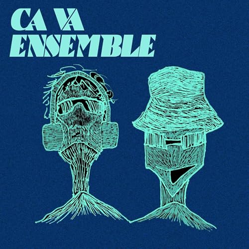 ÇA VA ENSEMBLE by Axel & Marius 
