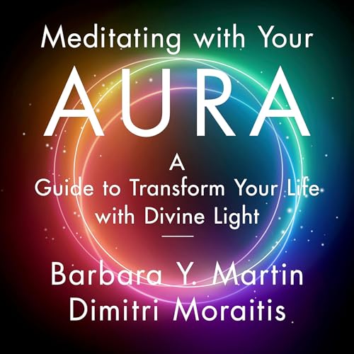 Meditating with Your Aura
