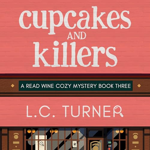 Cupcakes and Killers by L. C. Turner