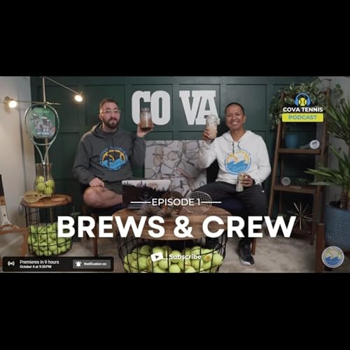 CoVA Tennis Brews & Crew Podcast by CoVA Tennis
