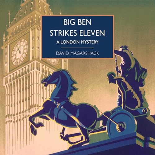 Big Ben Strikes Eleven by David Magarshack