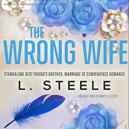 The Wrong Wife by L. Steele