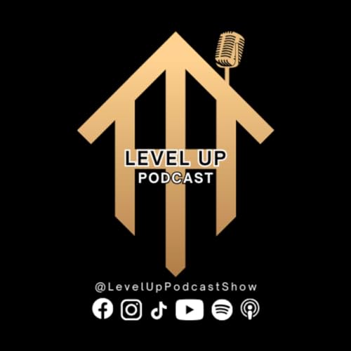 The Level Up Podcast