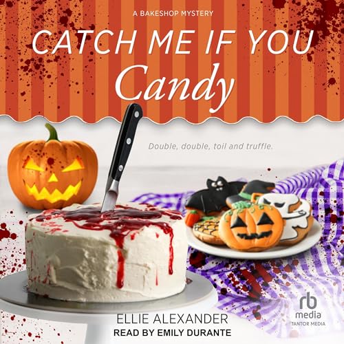 Catch Me If You Candy by Ellie Alexander