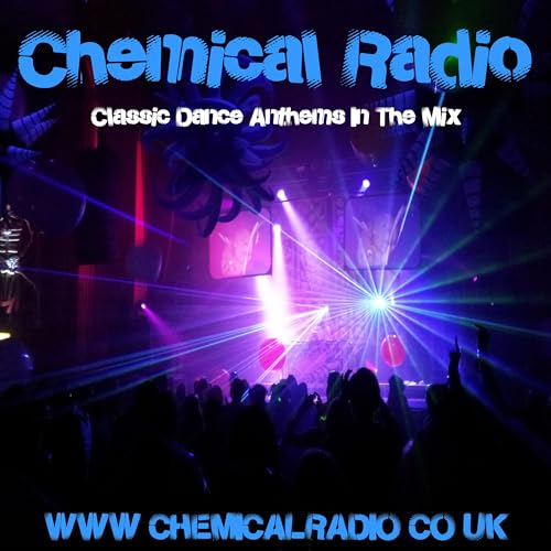 The Chemical Radio Podcast by HHUK Recordings