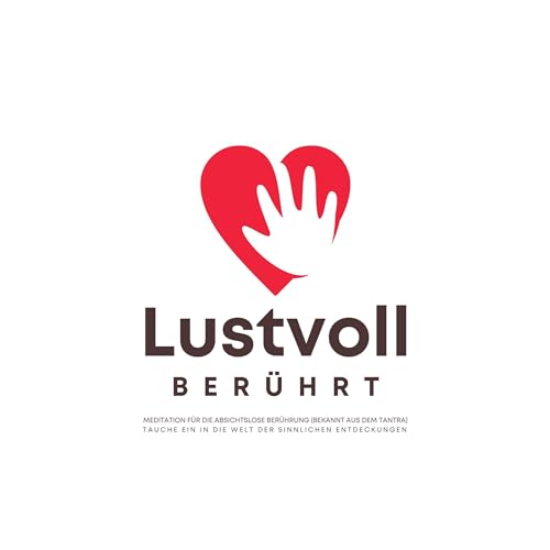 Lustvoll berührt by Tanja Kohl
