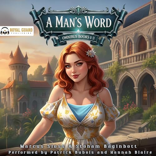A Man's Word Omnibus, Books 1-3