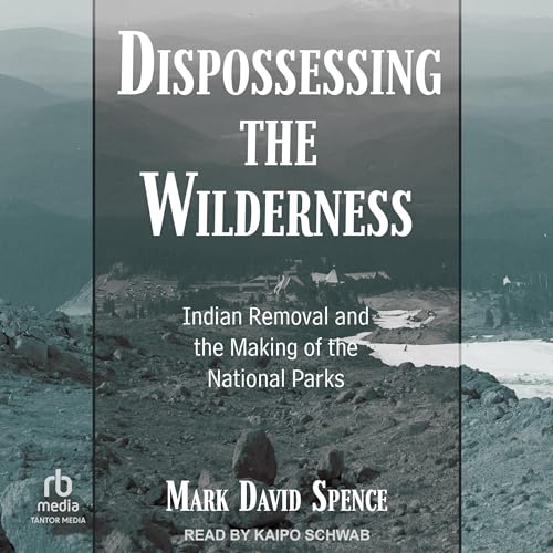 Dispossessing the Wilderness