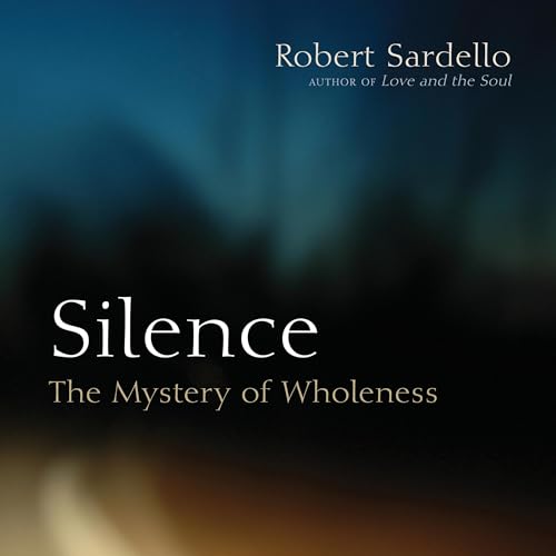 Silence by Robert Sardello