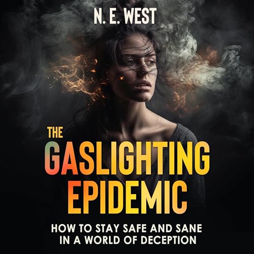 The Gaslighting Epidemic