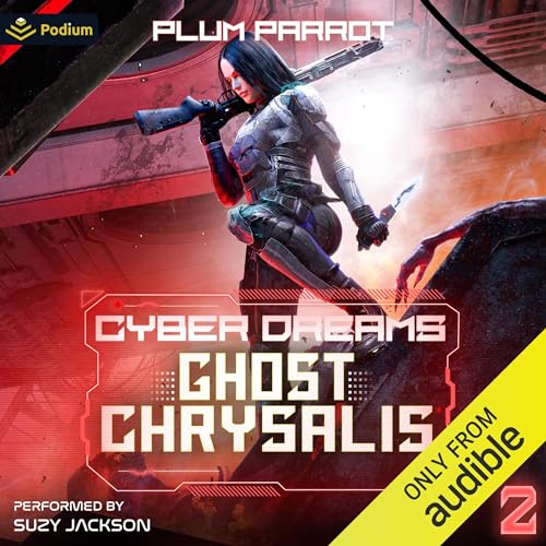 Ghost Chrysalis: A Dystopian Sci-Fi Adventure