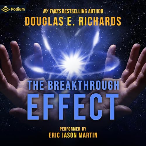 The Breakthrough Effect by Douglas E. Richards