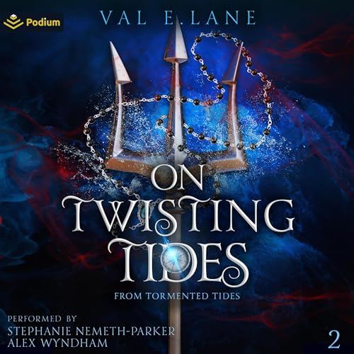 On Twisting Tides by Val E. Lane