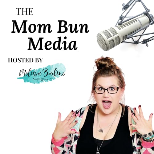 Mom Bun Media by Melissa Badine