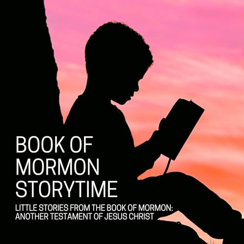 Book of Mormon Storytime by Maegan Page Duryea