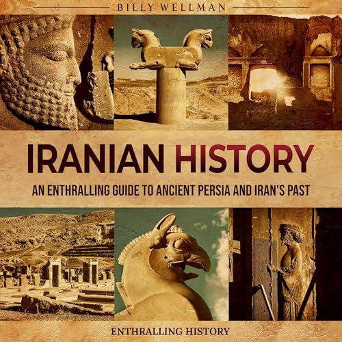 Iranian History by Billy Wellman