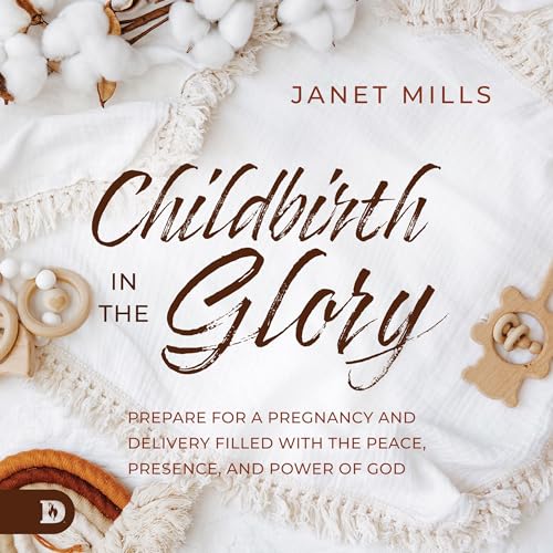 Childbirth in the Glory