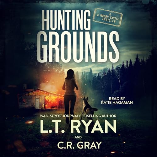 Hunting Grounds by L.T. Ryan