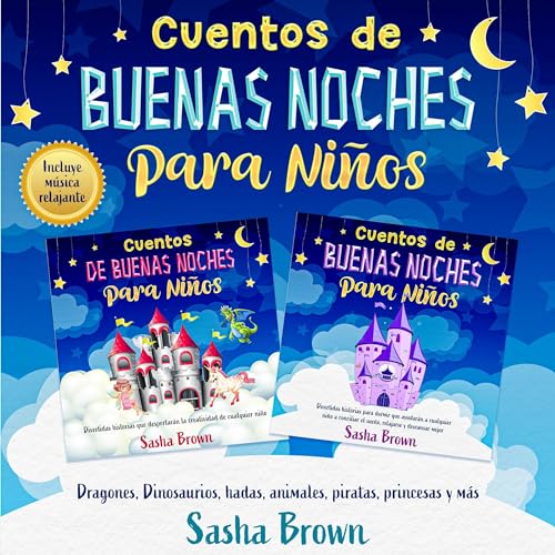 Cuentos de Buenas Noches para Niños [Good Night Stories for Children]