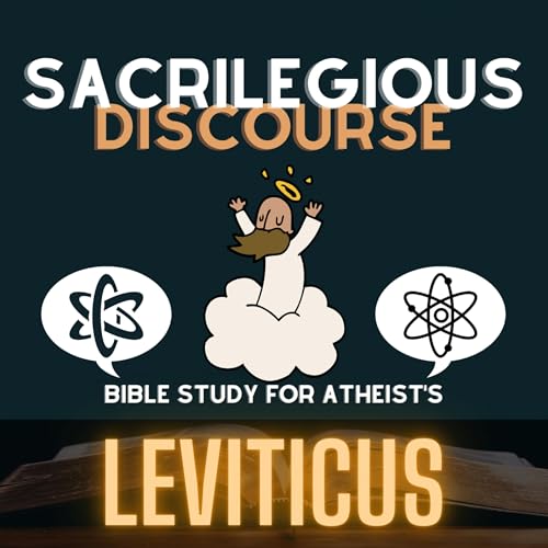 Bible Study for Atheists: Leviticus