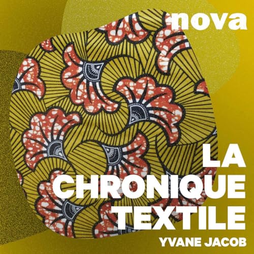 La Chronique Textile