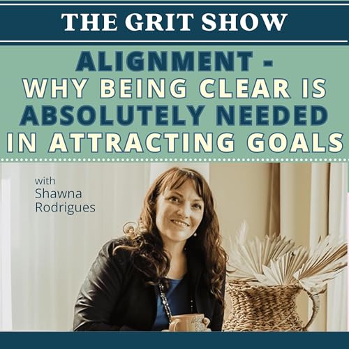 Alignment -Why Being Clear is Absolutely Needed in Attracting Goals -62 by Unknown