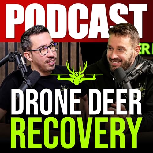 Drone Deer Recovery Podcast by Mike Yoder