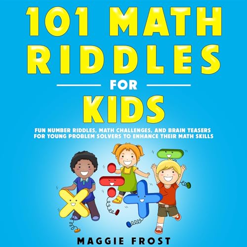 101 Math Riddles for Kids